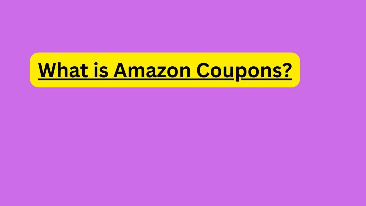 What is Amazon Coupons?